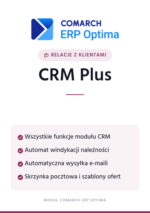 Comarch ERP Optima CRM Plus – Relacje z klientami | moduł Comarch ERP Optima