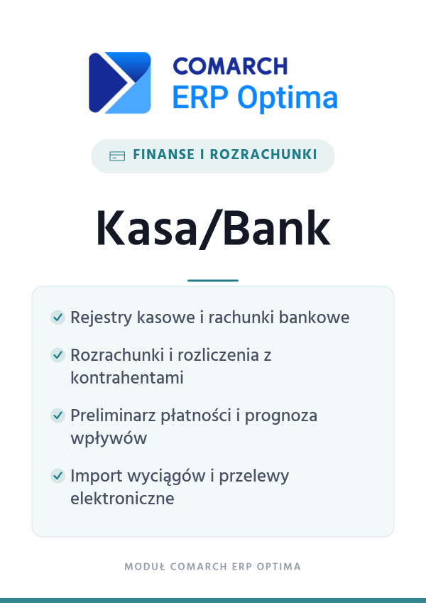 Comarch ERP Optima Kasa/Bank – finanse i rozrachunki | moduł Comarch ERP Optima