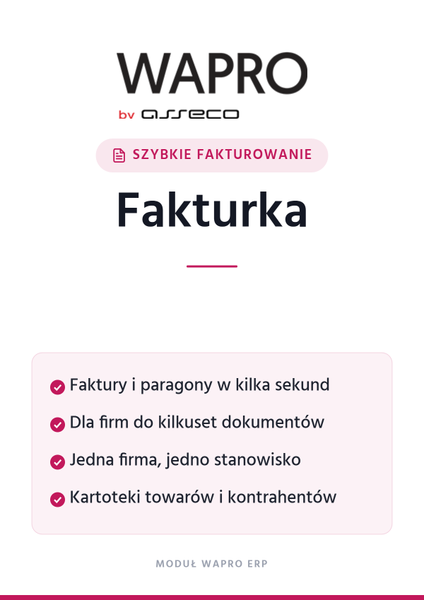 Wapro Fakturka – Szybkie fakturowanie | moduł WAPRO ERP