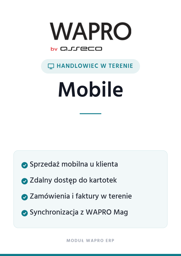 Wapro Mobile – Handlowiec w terenie | moduł WAPRO ERP